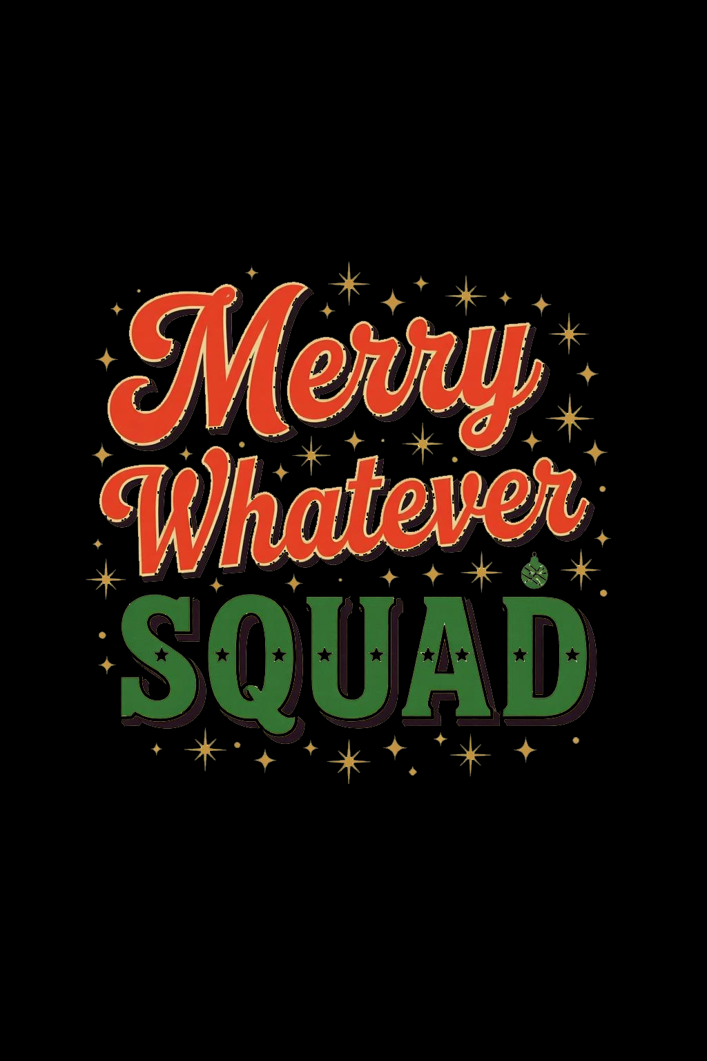 Close-up detail of holiday Merry Whatever Squad print in red, green and gold on unisex black cotton tee.