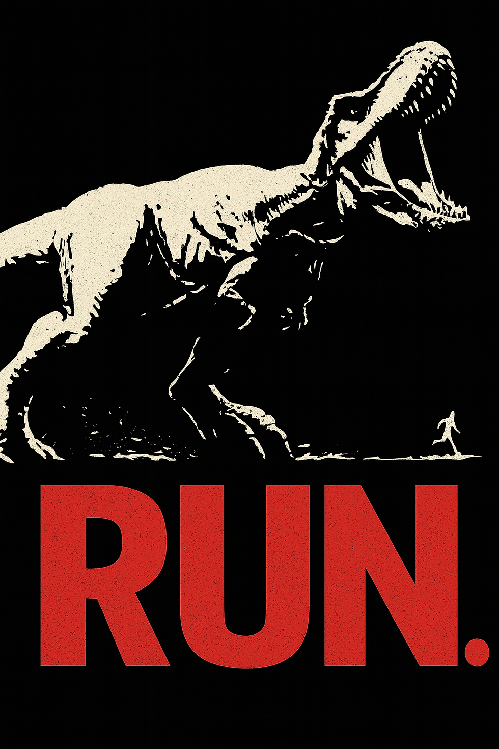 Cream-colored T-Rex roaring at a small running person with large red text “RUN” on black background.