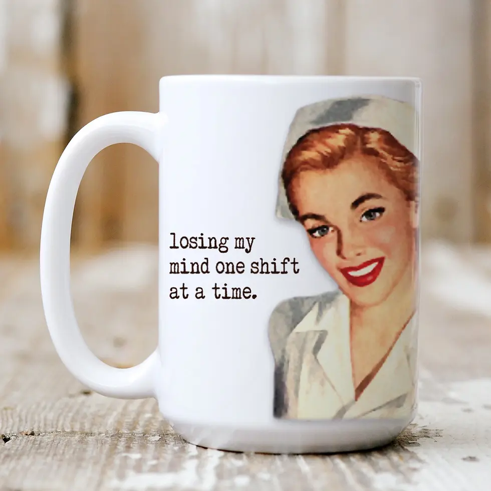 NURSE LIFE: "Losing My Mind"