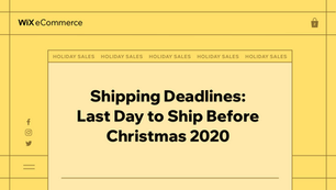 Last Day to Ship Before Christmas 2020: Holiday Shipping Deadlines