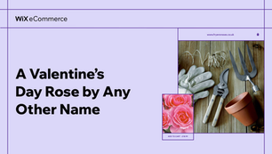 A Valentine’s Day Rose by Any Other Name