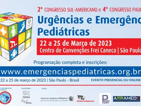 4º Congresso Paulista e 2º Congresso Sul-Americano de Urgências e Emergências Pediátricas