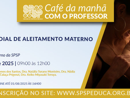 Café da Manhã com o Professor abre a Semana Mundial de Aleitamento Materno 2025