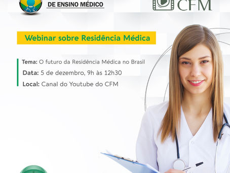 Webinar do CFM vai debater as perspectivas da Residência Médica