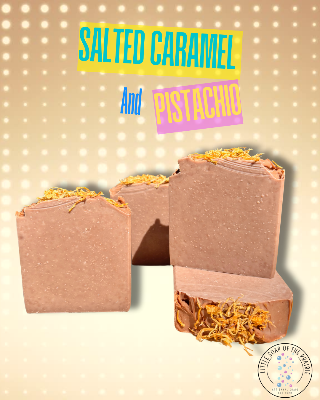 Salted Caramel and Pistachio Soap