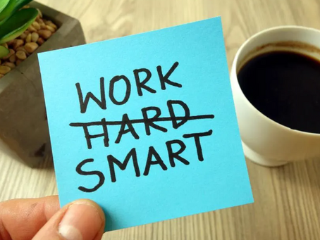 Work Smarter, Not Harder: The Keys to Maximizing Efficiency, Effectiveness, and Ease