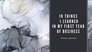 10 THINGS I LEARNED IN MY FIRST YEAR OF BUSINESS