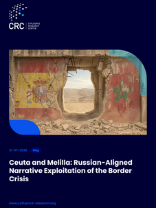 Ceuta and Melilla: Russian-Aligned Narrative Exploitation of the Border Crisis