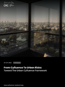 From Cyfluence to Urban Risks: Toward the Urban Cyfluence Framework