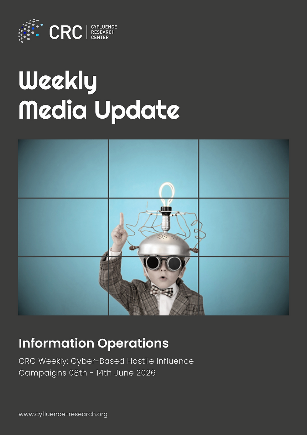 Cyber based influence campaigns 08th - 14th June 2026 Report