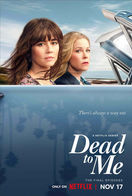 DEAD TO ME (2022)