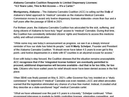 Alabama Cannabis Coalition Responds to Limited Dispensary Licenses:

 “4.5 Years Later, This Is Not Access — It’s a Cartel.”