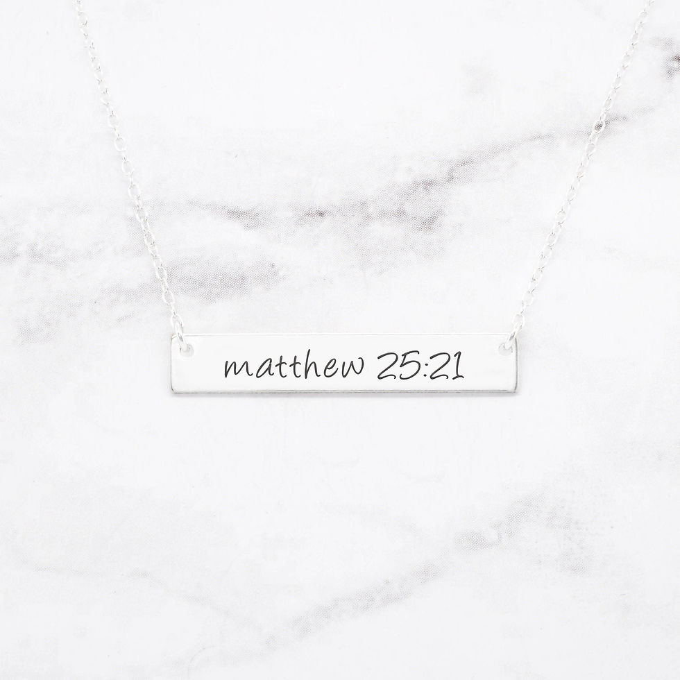 Matthew 25:21 Necklace - Sterling Silver Bar Necklace