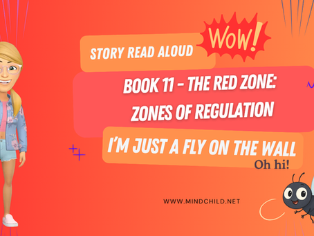 A Red Zone Story for Kids | Fly on the Wall Book 11 | SEL Read Aloud About Anger and Self-Control