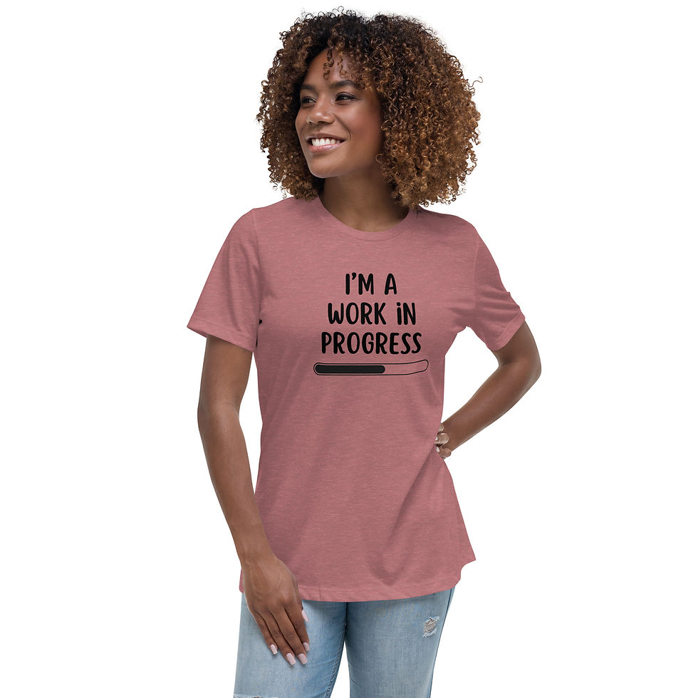 Thumbnail: Women's Relaxed Work In Progress T-Shirt