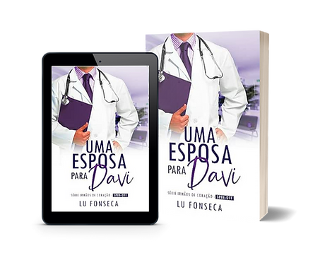 Capa do livro Uma Esposa para Davi, quarto livro da série Irmãos do Coração, romance contemporâneo de Lu Fonseca.