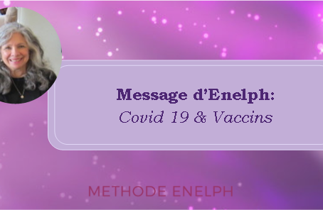 Message d'Enelph: Covid19 & Vaccins