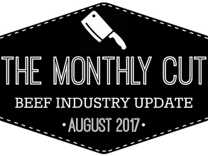 The Monthly Cut: Beef Industry Update (August 2017)