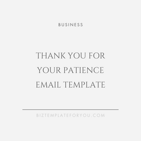 Thank You for Your Patience Email Template