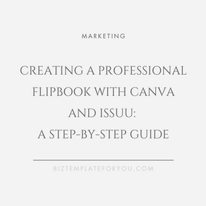 Creating a Professional Flipbook with Canva and Issuu: A Step-by-Step Guide
