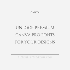 Unlock Premium Canva Pro Fonts for Your Designs