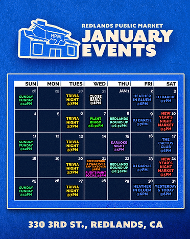 Redlands Public Market January events calendar with dates, times, and activities.