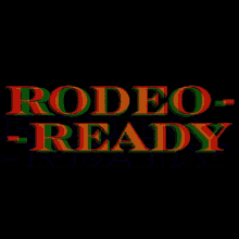 rodeo-rodeo-ready.gif