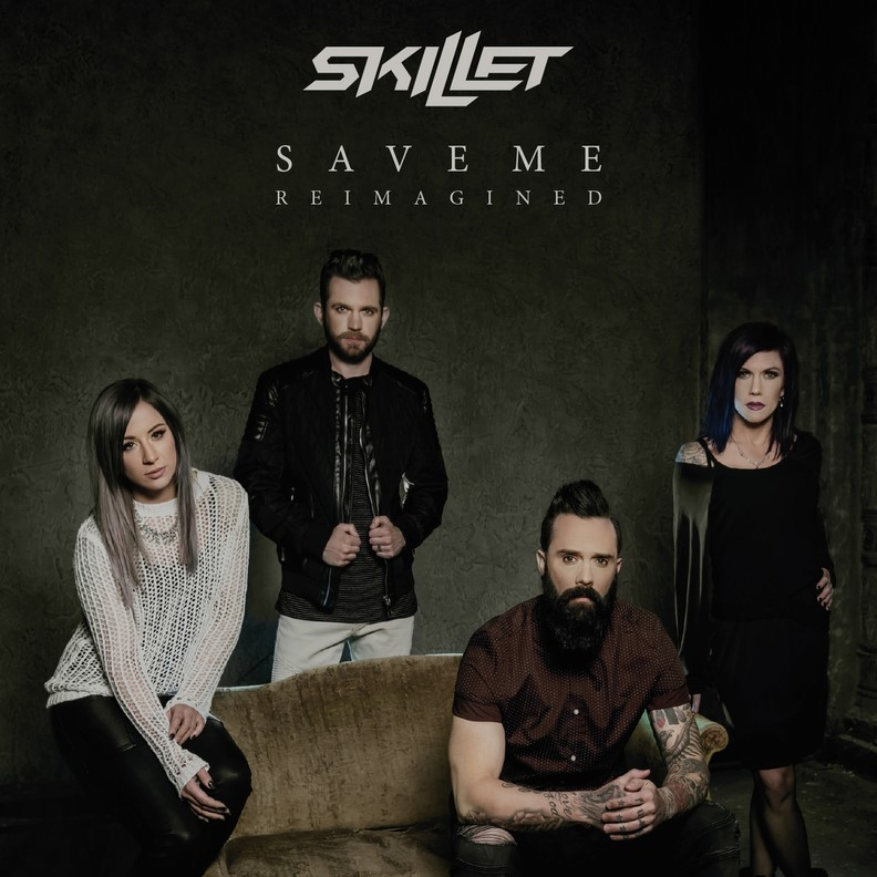 SKILLET Releases "Save Me" Reimagined