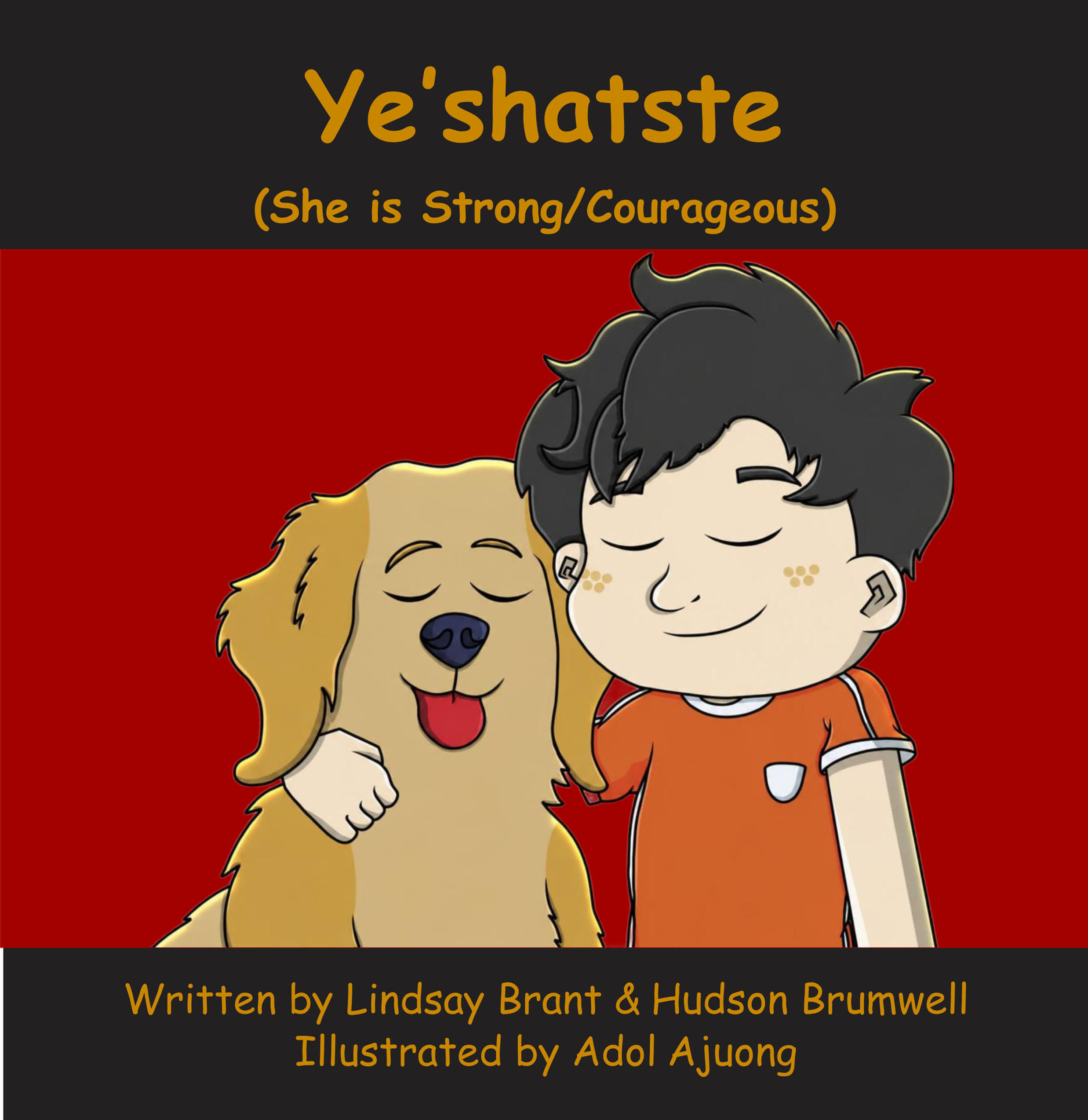 Ye-shatste (She is Strong/Courageous)