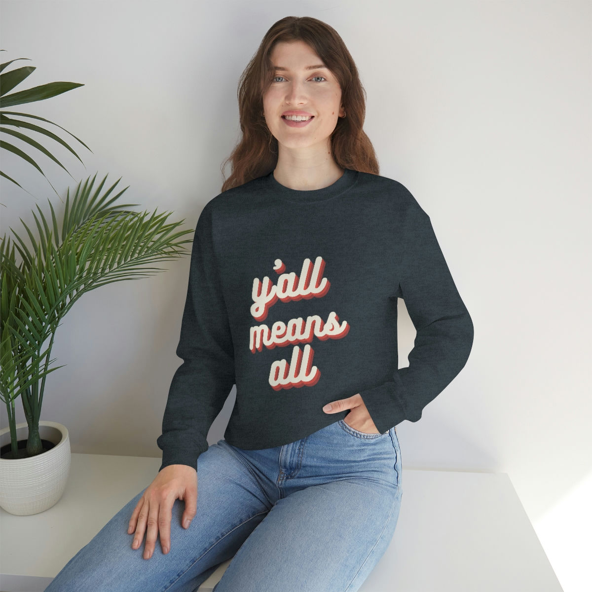 Y'all Means All Unisex Heavy Blend Crewneck Sweatshirt