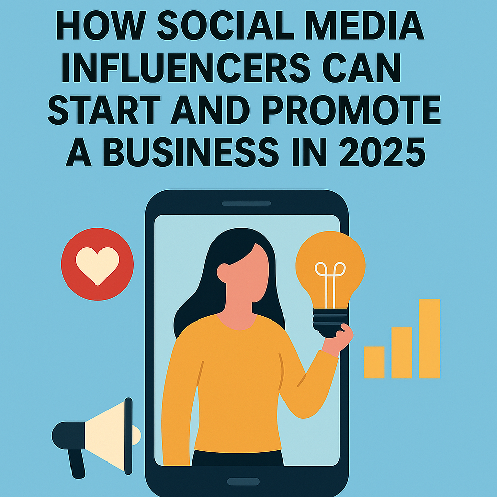 start a business as a social media influencer