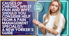 [ニューヨーク疼痛管理] 慢性手首の痛み：ニューヨーカーのガイド