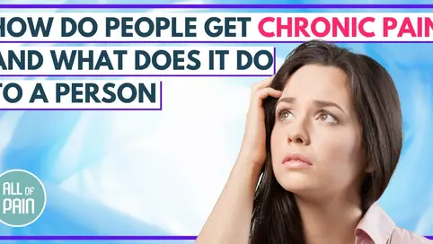 [New York Pain Management] How Do People Get Chronic Pain and What Does it Do to A Person