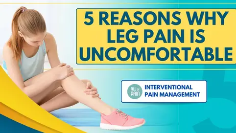 [맨해튼 통증 관리] 다리 통증이 불편한 이유 5가지