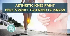 [New York Pain Management] Arthritic Knee Pain? Here's What You Need To Know