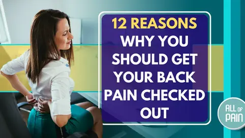 [Pain Management NYC] 12 Reasons Why You Should Get Your Back Pain Checked Out