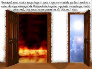 a porta estreita e a porta larga