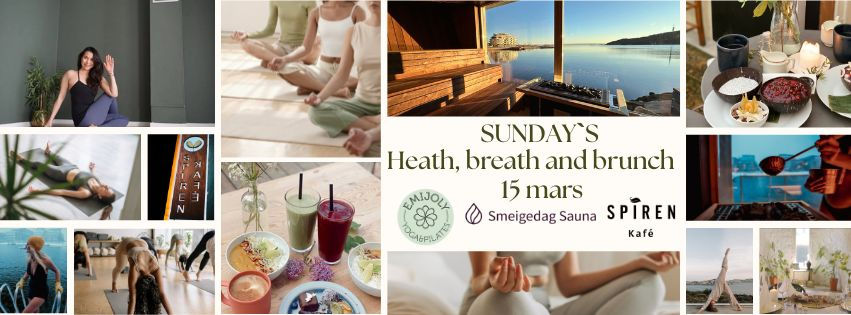 Heath, Breath and Brunch - Samarbeid med Smeigedag Suna og Emijoly (2)