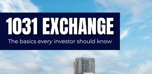1031 Exchanges Made Simple: A Real Estate Investor’s Guide to Keeping More Capital Working for You