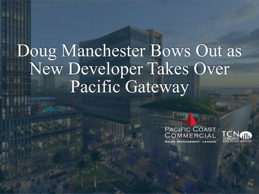 Doug Manchester Bows Out as New Developer Takes Over Pacific Gateway