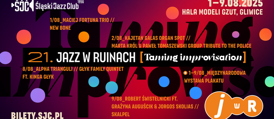 JAZZ, Grafika, improwizacja, sztuka - w sierpniu kolejny Gliwicki jazz w Ruinach