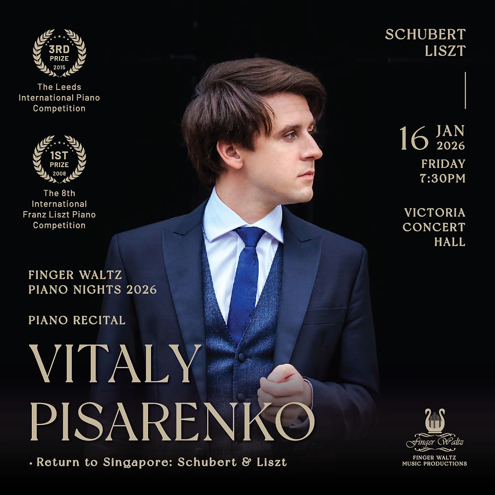 Finger Waltz Piano Nights 2026: Piano Recital by Vitaly Pisarenko / Return to Singapore - Schubert & Liszt