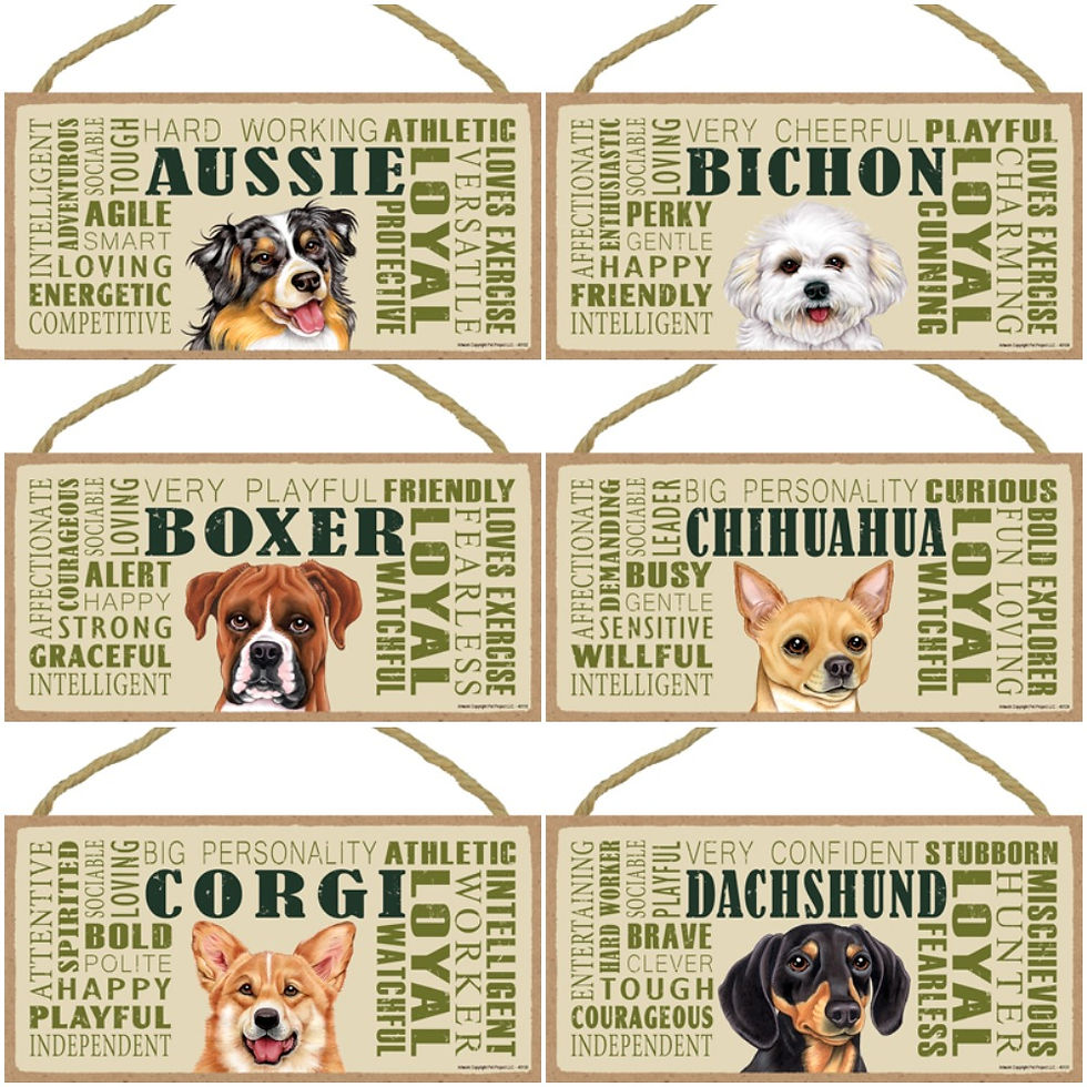 Australian Shepherd, Bichon, Boxer, Chihuahua, Corgi, Dachshund Dog Breed Decorative "Loyal" Wood Sign