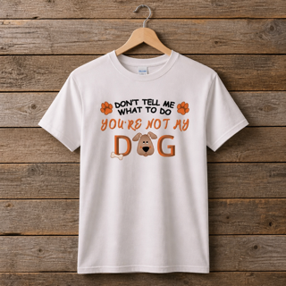 Thumbnail: You're Not My Dog T-Shirt by All About Animals