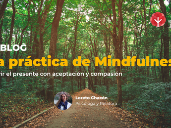 La práctica de Mindfulness