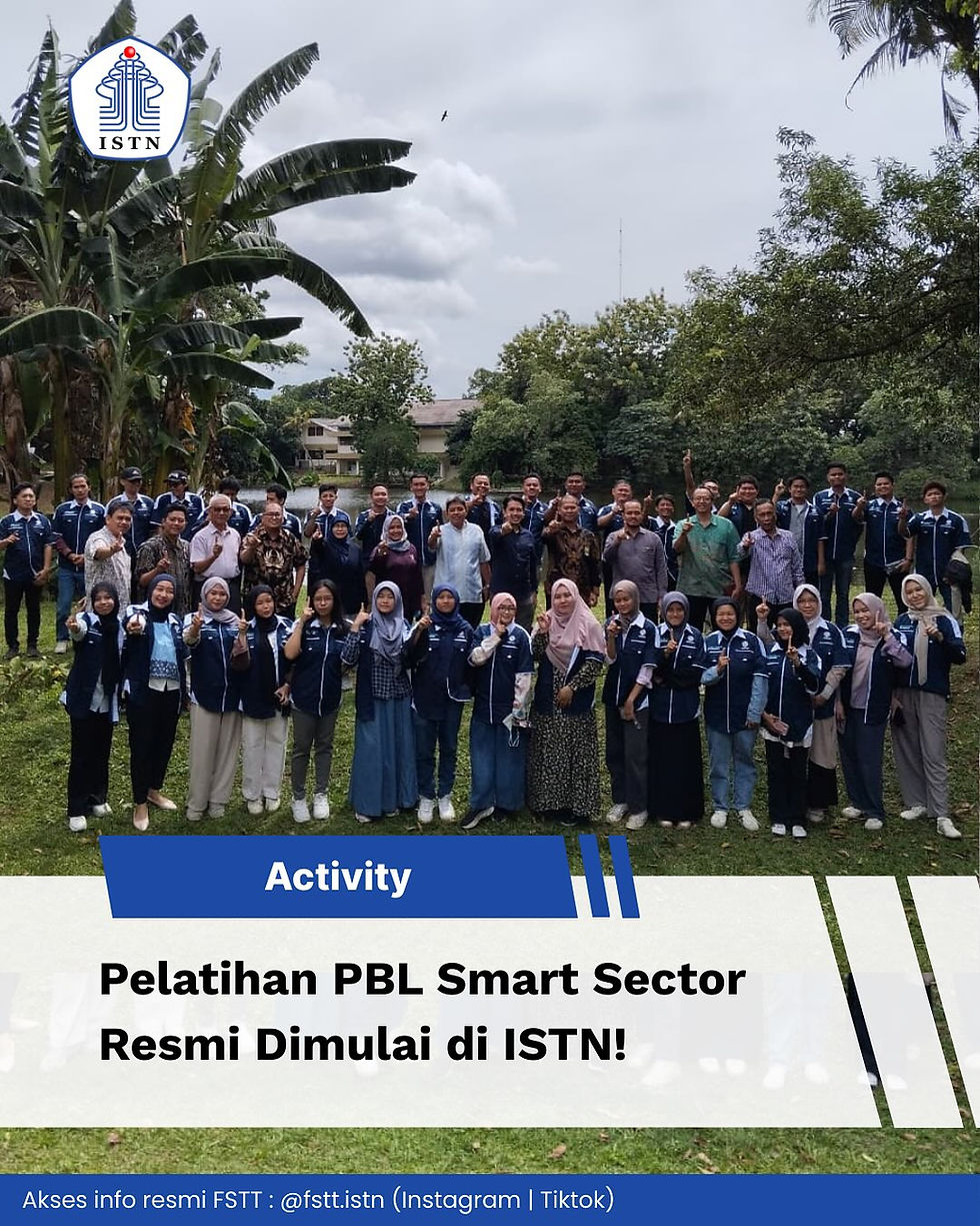 Pelatihan Project-Based Learning(PBL) Smart Sector Resmi Dimulai di ISTN
