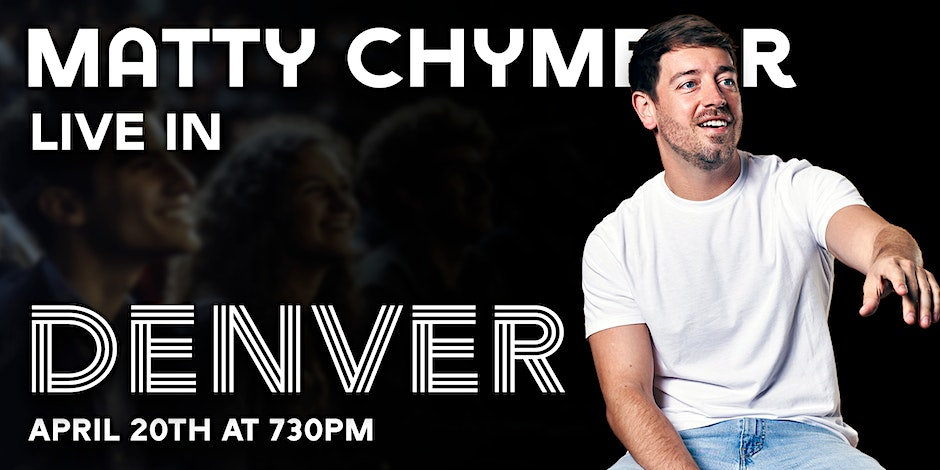 Matty Chymbor - Live in Denver! | The Bug Theatre