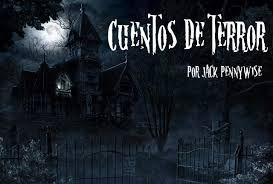 CUENTOS DE TERROR