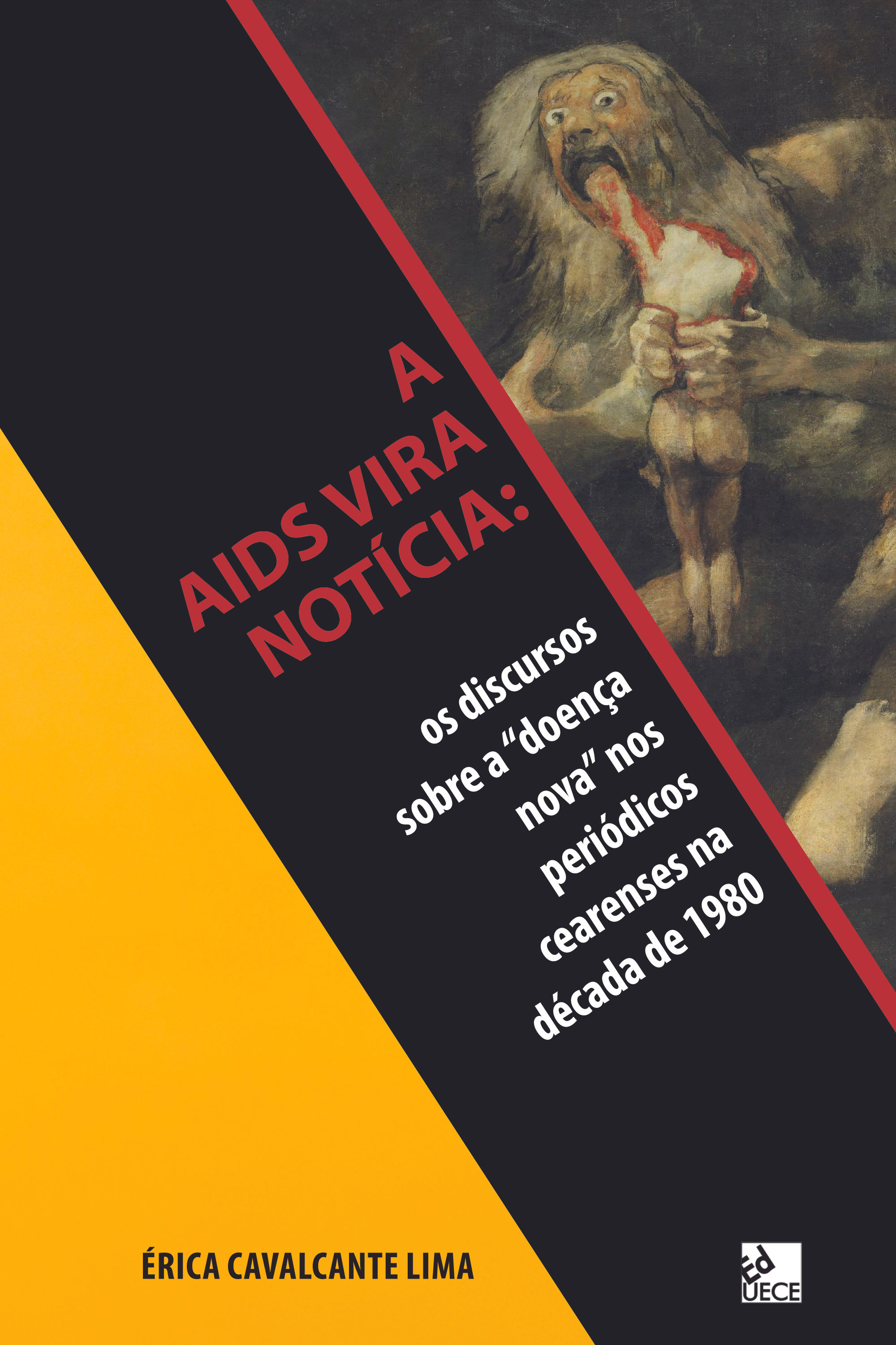 A AIDS vira notícia: os discursos sobre a “doença nova” nos periódicos cearenses