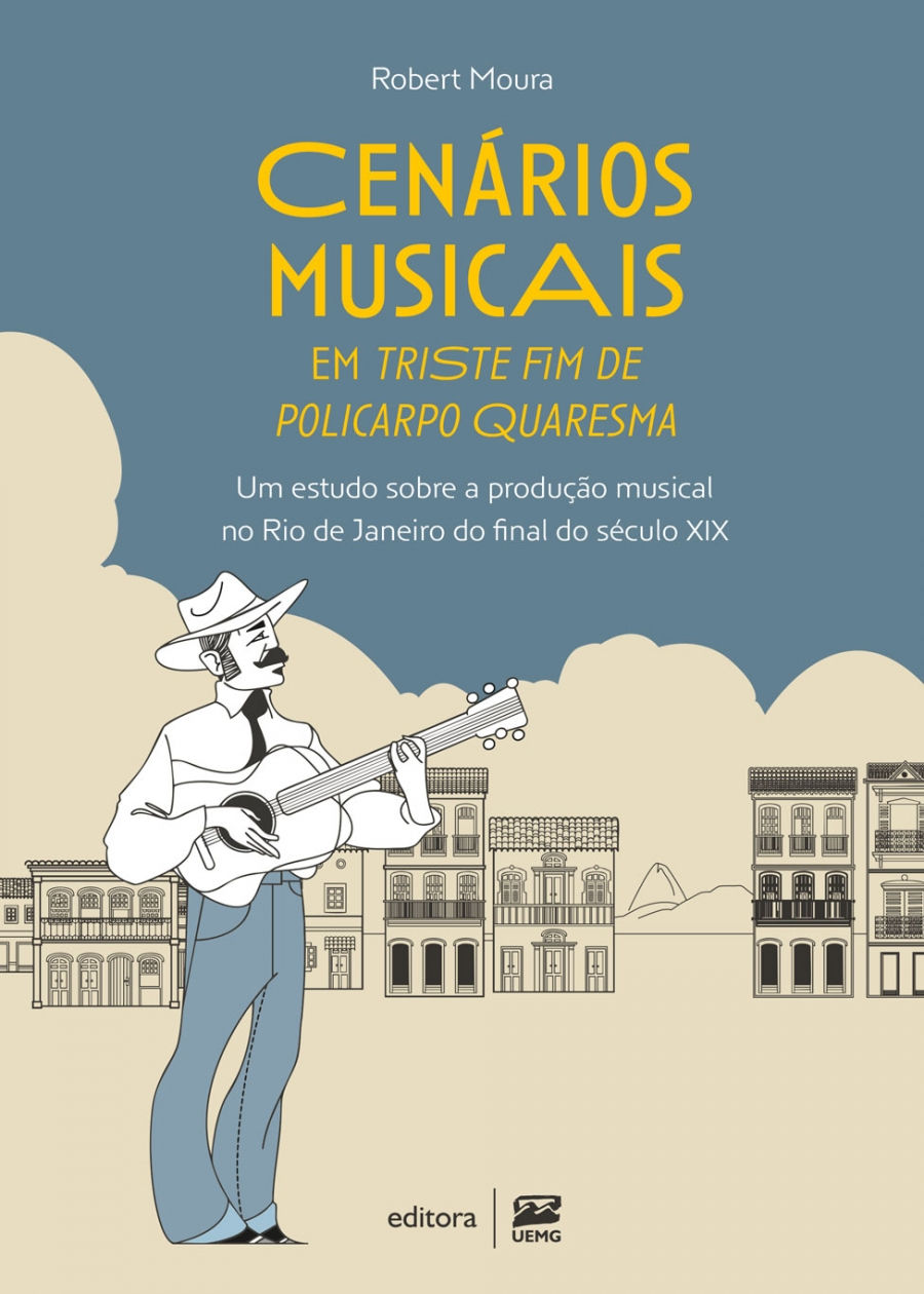 Cenários musicais em Triste fim de Policarpo Quaresma